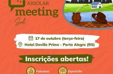 ABSOLAR Meeting no dia 17.10.23 em Porto Alegre