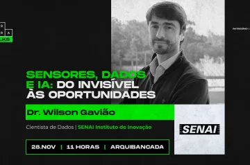 Sensores, Dados e IA, do invisível às oportunidades no dia 28.11.23 em Porto Alegre