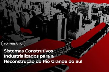 CBIC mobiliza associadas para apoiar reconstrução do Rio Grande do Sul